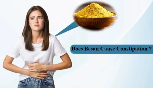 Does Besan Cause Constipation? Busting the Myth With Facts